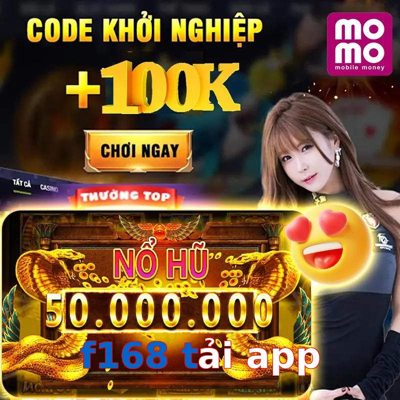 f168 tải app