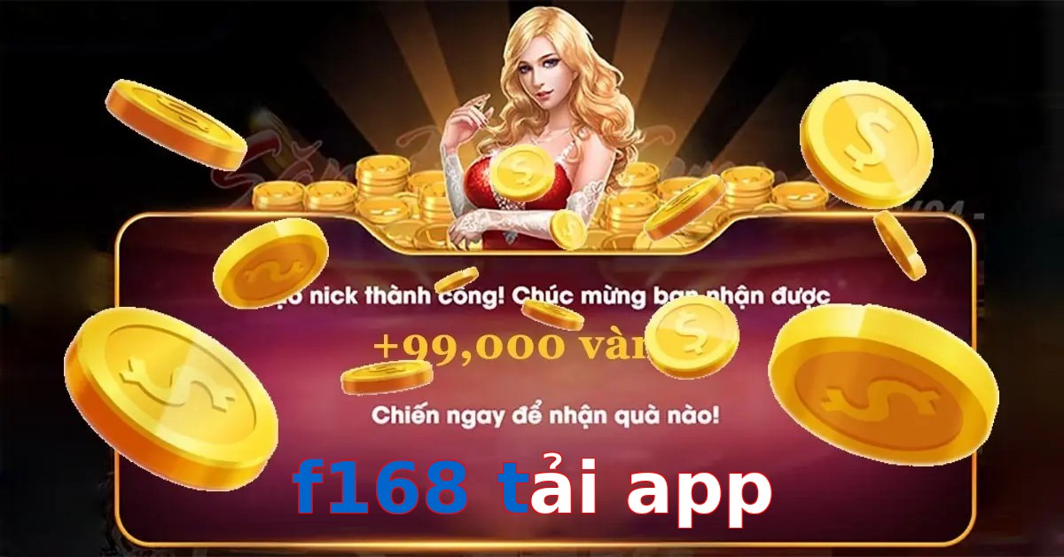 f168 tải app